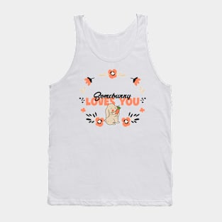 Somebunny Loves You Easter Day Tank Top